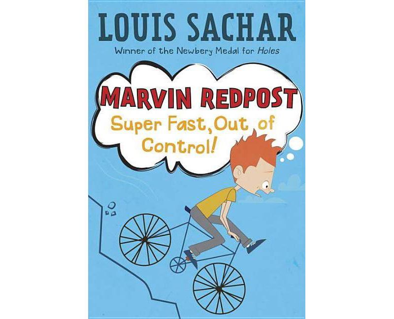 Super Fast, Out of Control! - (Marvin Redpost (Paperback)) by  Louis Sachar (Paperback)