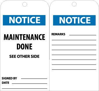NMC RPT108-TAGS, NOTICE MAINTENANCE DONE, 6X3, UNRIP VINYL, 25/PK (PAK OF 25)