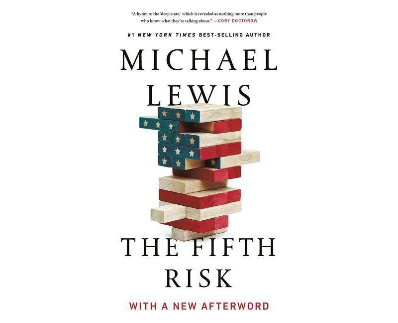 The Fifth Risk - by  Michael Lewis (Paperback)