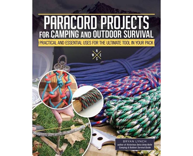 Paracord Projects for Camping and Outdoor Survival - by  Bryan Lynch (Paperback)