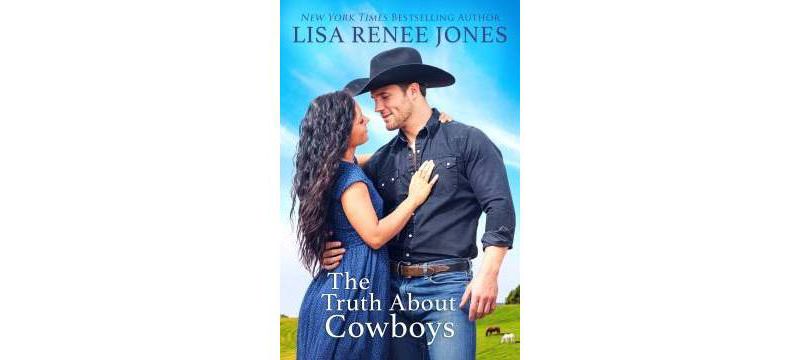 Truth About Cowboys -  by Lisa Renee Jones (Paperback)