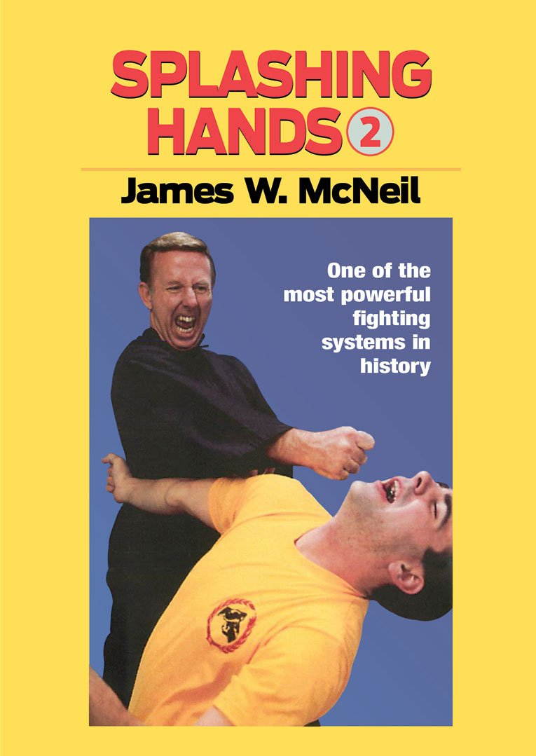 Splashing Hands Kung Fu Streetfighting #2 DVD James McNeil self defense