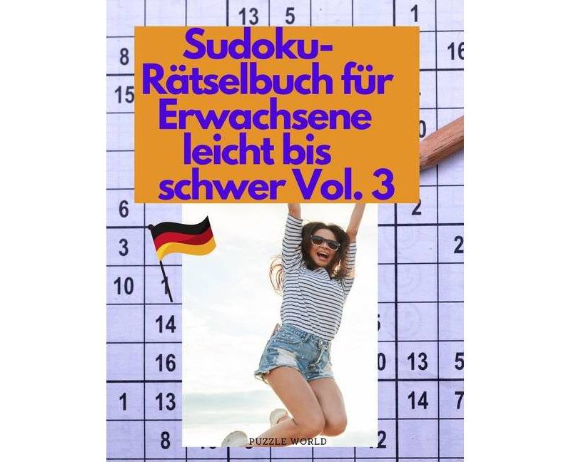 16 x 16 Sudoku Puzzles f"ur Erwachsene Vol. 3 - (Paperback)