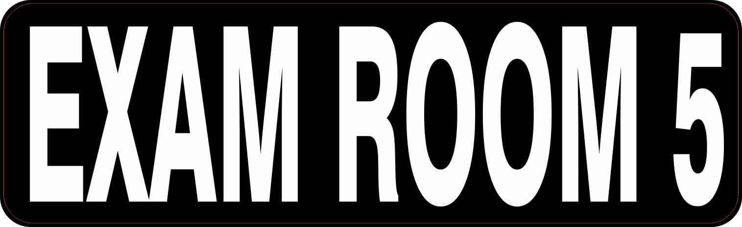 StickerTalk Exam Room 5 Vinyl Sticker, 10 inches by 3 inches