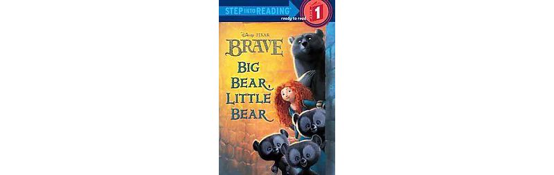 Brave Step Into Reading #1 (Disney/Pixar Brave) (Illustrator) by Susan Amerikaner & RH Disney (Paperback)
