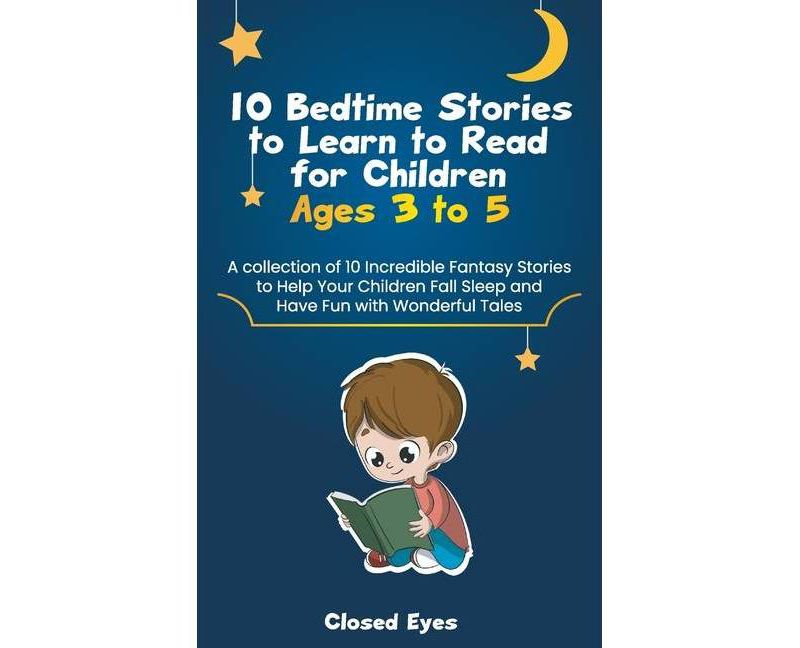 10 Bedtime Stories to Learn to Read for Children Ages 3 to 5 - (Paperback)