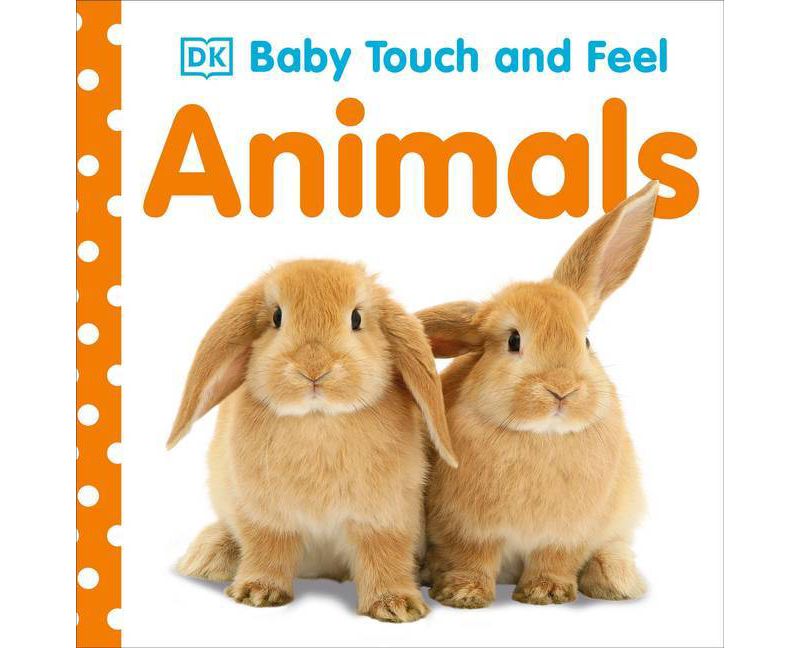 Animals (Baby Touch and Feel) by DORLING KINDERSLEY, INC. (Board Book)