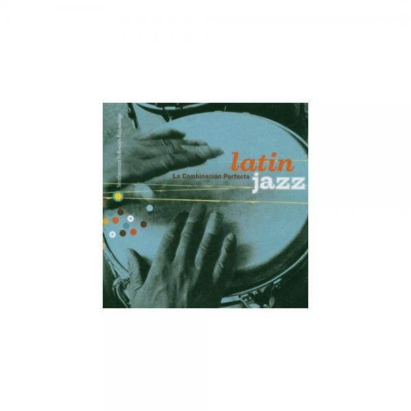 Latin Jazz: Combinacion Perfecta