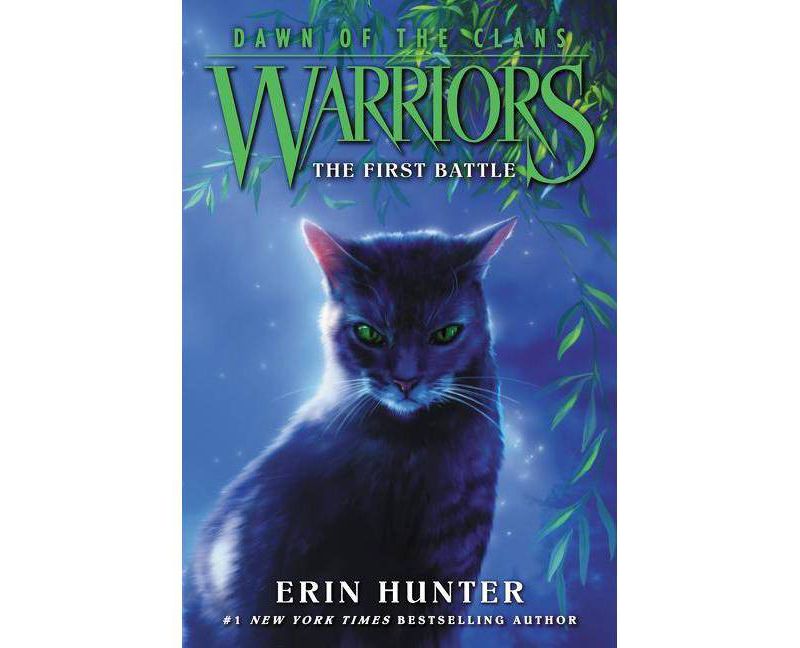 Warriors: Dawn of the Clans #3: The First Battle - by  Erin Hunter (Paperback)