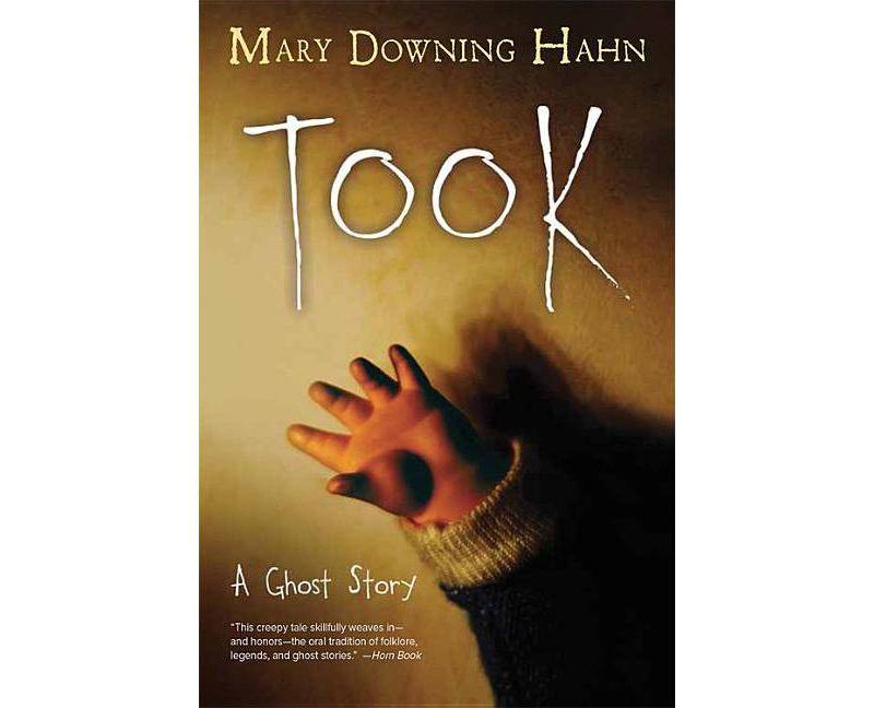 Took - by Mary Downing Hahn (Paperback)