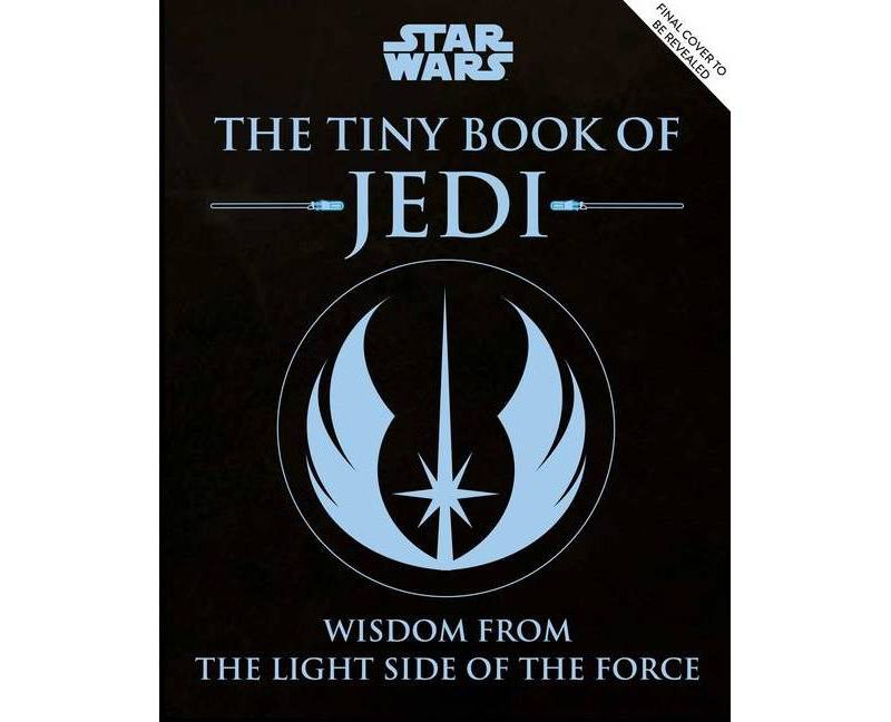 Star Wars: The Tiny Book of Jedi (Tiny Book) - by  S T Bende (Hardcover)