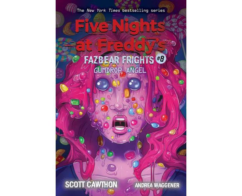 Gumdrop Angel (Five Nights at Freddy's: Fazbear Frights #8), Volume 8 - by Scott Cawthon & Andrea Waggener (Paperback)