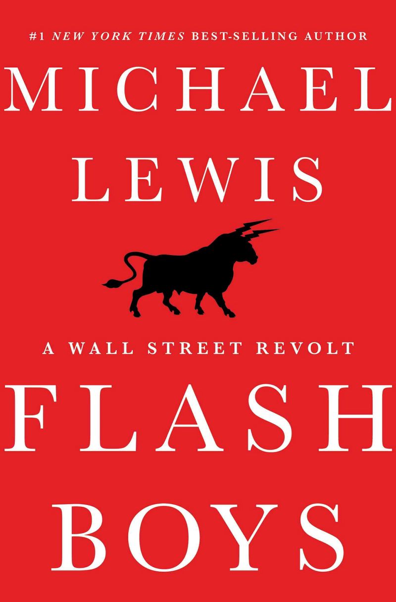 Flash Boys (Hardcover) by Michael Lewis