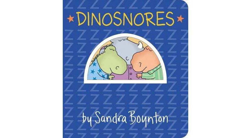 Dinosnores -  BRDBK (Boynton on Board (Sandra Boynton Board Books)) (Hardcover)