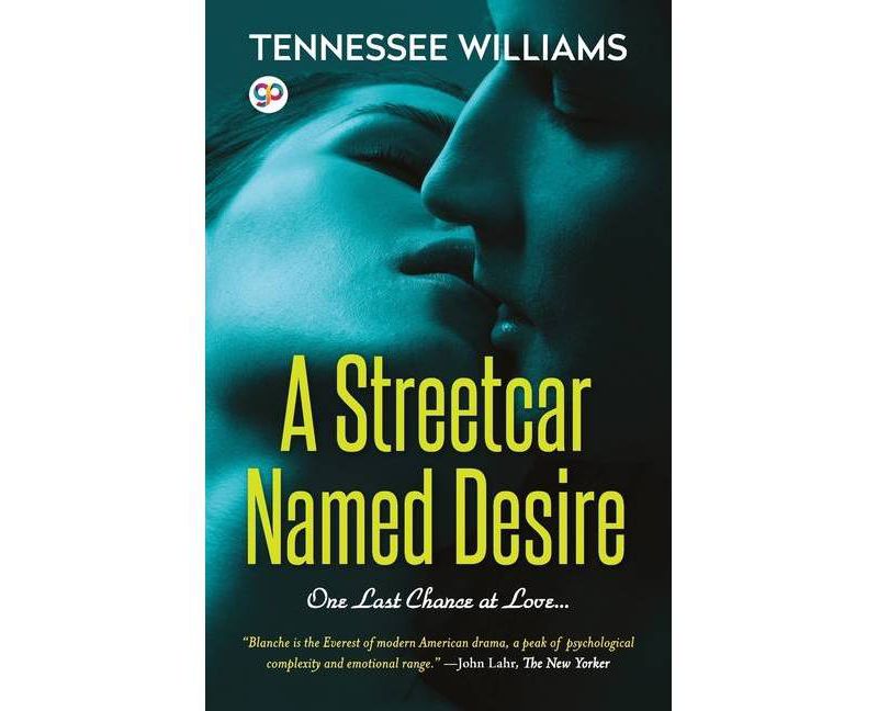 A Streetcar Named Desire - (General Press) by  Tennessee Williams (Paperback)