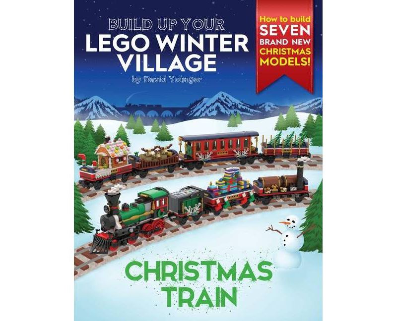 Build Up Your LEGO Winter Village - (Build Up Your Lego) by  David Younger (Paperback)