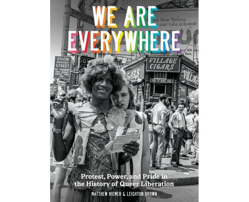 We Are Everywhere - by  Matthew Riemer & Leighton Brown (Hardcover)