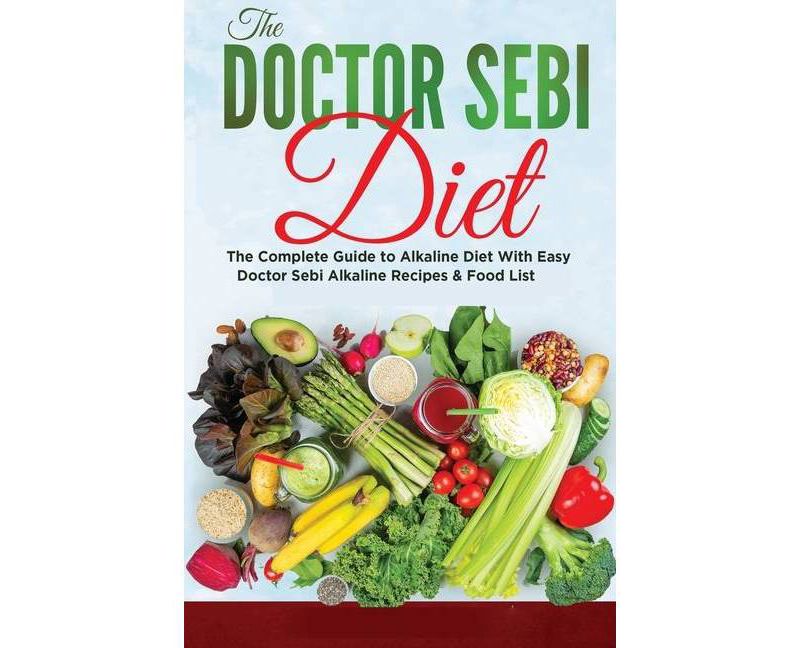 The Dr. Sebi Diet - by  Trinity Austin (Paperback)