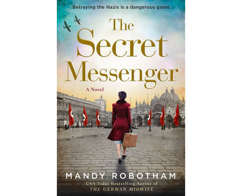 The Secret Messenger - by Mandy Robotham (Paperback)