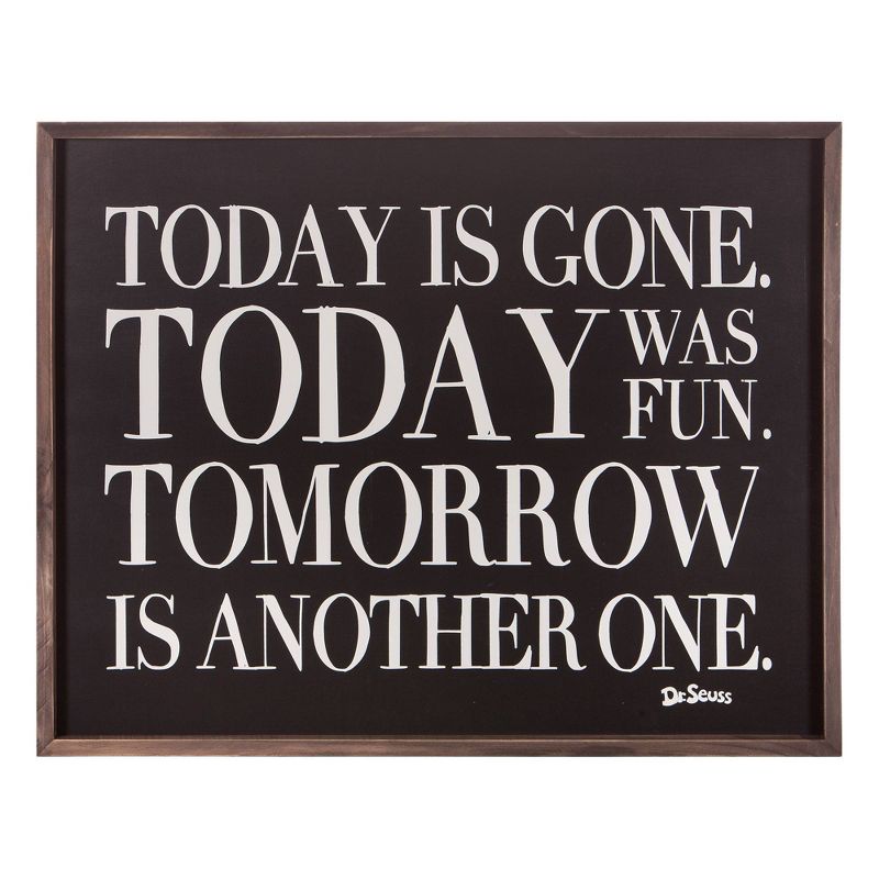 20"x24" Dr. Seuss Tomorrow Is Another One Framed Wood Wall Decor