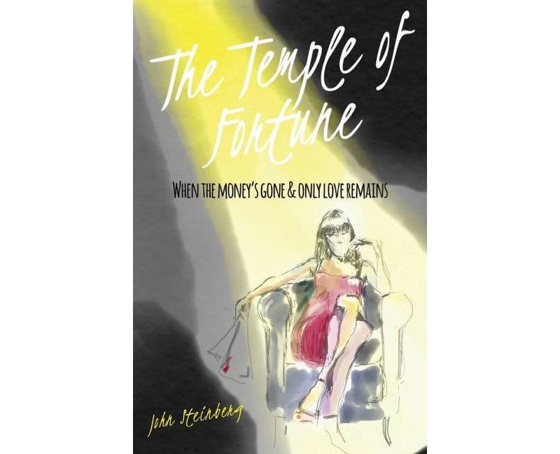 The Temple of Fortune - by  John Steinberg (Paperback)