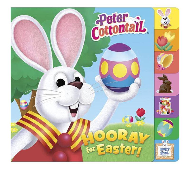 Hooray for Easter! (Peter Cottontail) - (Tabbed Board Book) by  Linda Karl (Board Book)