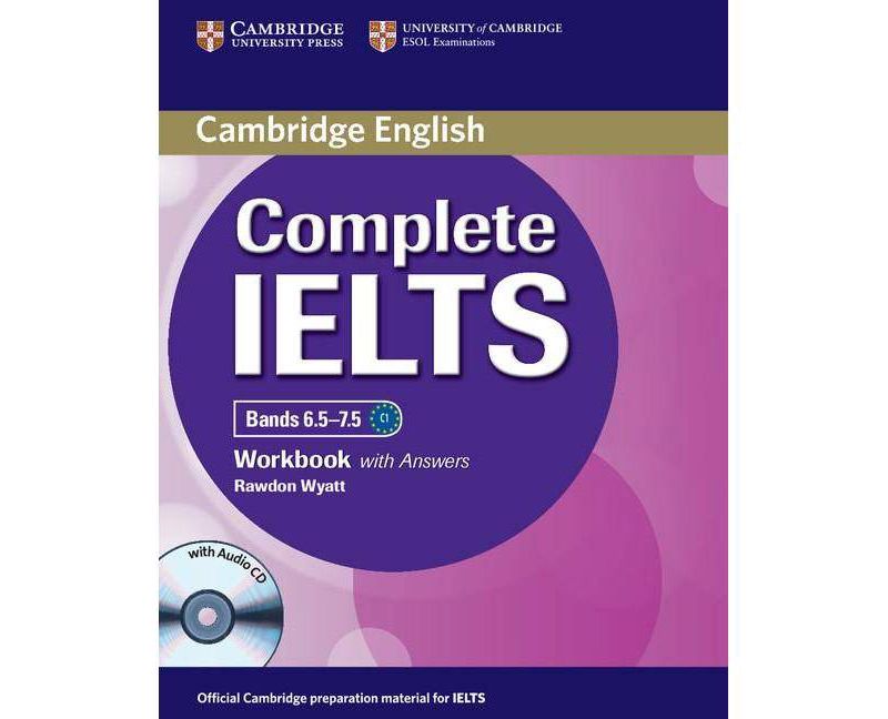 Complete Ielts Bands 6.5-7.5 Workbook with Answers with Audio CD - by  Rawdon Wyatt (Mixed Media Product)
